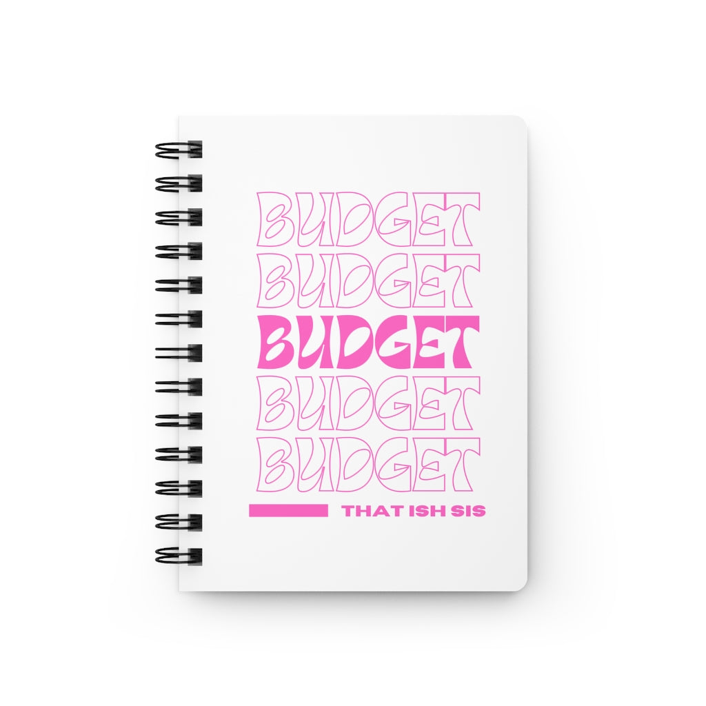 Budget That Ish in Pink